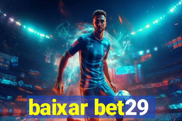 baixar bet29